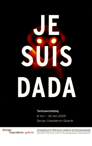 JE SUIS DADA - 2009